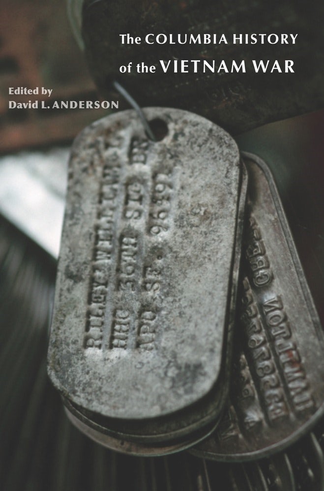 Book cover image for The Columbia History of the Vietnam War ISBN: 9780231134811